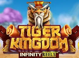 Tiger Kingdom Infinity Reels Slot